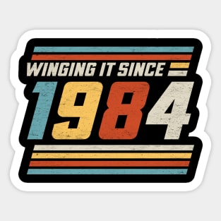 Winging It Since 1984 - Funny 40th Birthday Sticker